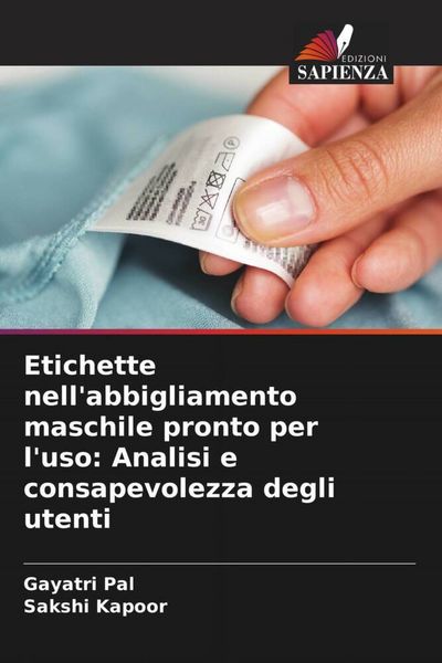 Produktbild: Etichette nell'abbigliamento maschile pronto per l'uso: Analisi e consapevolezza degli utenti