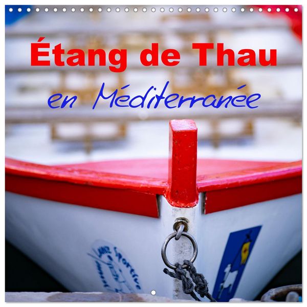Produktbild: E&acute;tang de Thau en Me&acute;diterrane&acute;e (Calendrier mural carr&eacute; 2026 30x30 cm) Calendrier double avec une page pour vos prises de notes