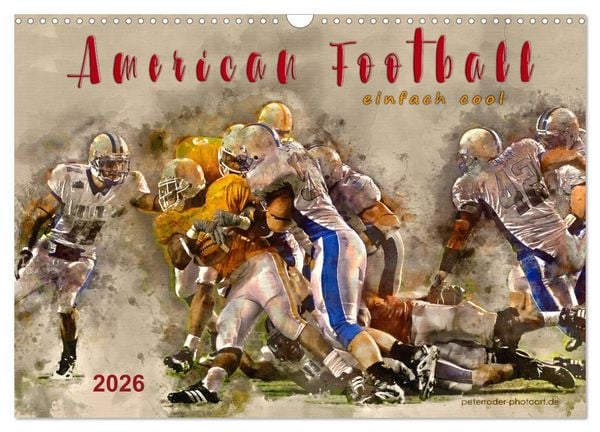 Produktbild: American Football - einfach cool (Wandkalender 2026 DIN A3 quer), CALVENDO Monatskalender