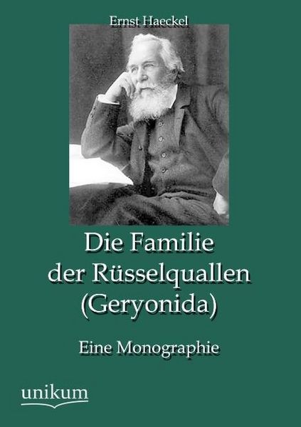 Produktbild: Haeckel, E: Familie der R&uuml;sselquallen (Geryonida)