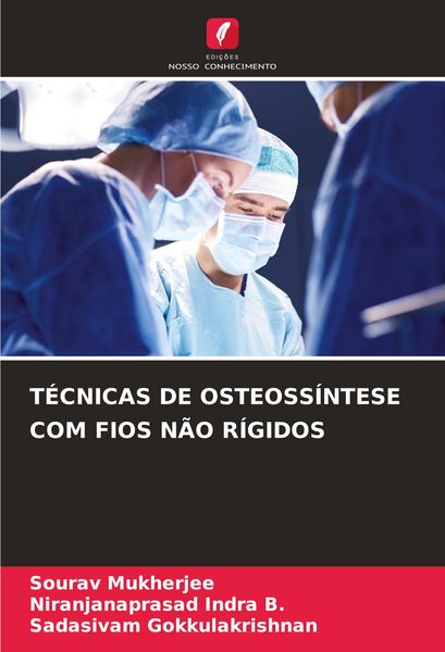 Produktbild: T&eacute;cnicas De Osteoss&iacute;ntese Com Fios N&atilde;o R&iacute;gidos