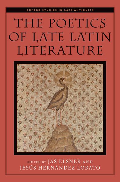 Produktbild: The Poetics of Late Latin Literature