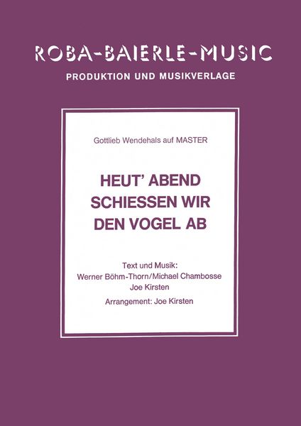 Produktbild: Heut' Abend schiessen wir den Vogel ab