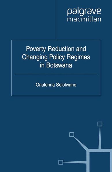 Produktbild: Poverty Reduction and Changing Policy Regimes in Botswana