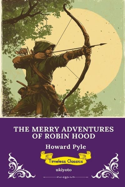 Produktbild: The Merry Adventures of Robin Hood | Timeless Classics