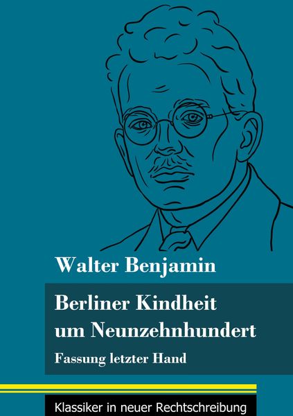 Produktbild: Berliner Kindheit um Neunzehnhundert