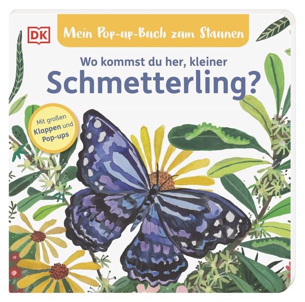 Produktbild: Mein Pop-up-Buch zum Staunen. Wo kommst du her, kleiner Schmetterling?