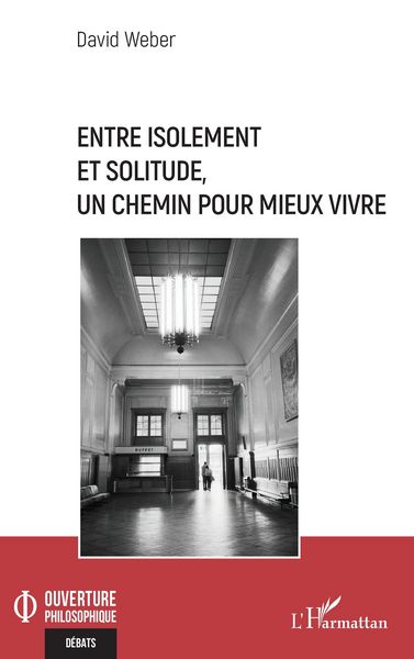Produktbild: Entre isolement et solitude, un chemin pour mieux vivre