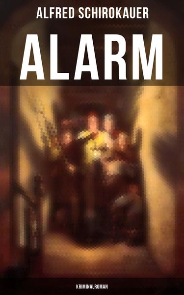 Produktbild: Alarm: Kriminalroman