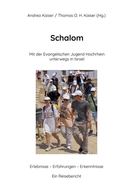 Produktbild: "Schalom" Mit der Evangelischen Jugend Hochrhein unterwegs in Israel