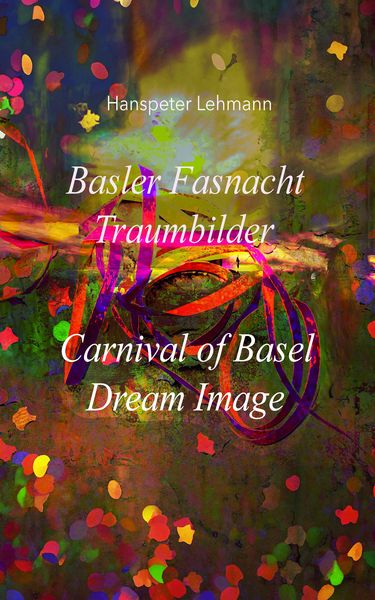 Produktbild: Basler Fasnacht Traumbilder