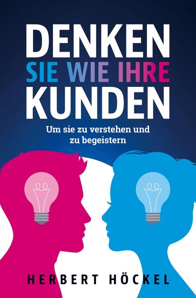 Produktbild: Denken Sie wie Ihre Kunden