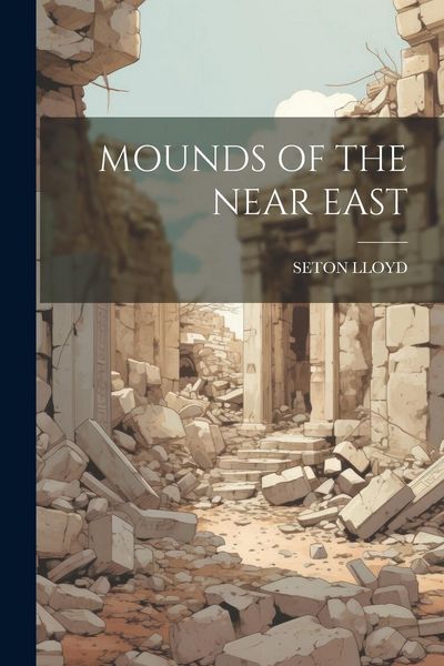 Produktbild: Mounds of the Near East