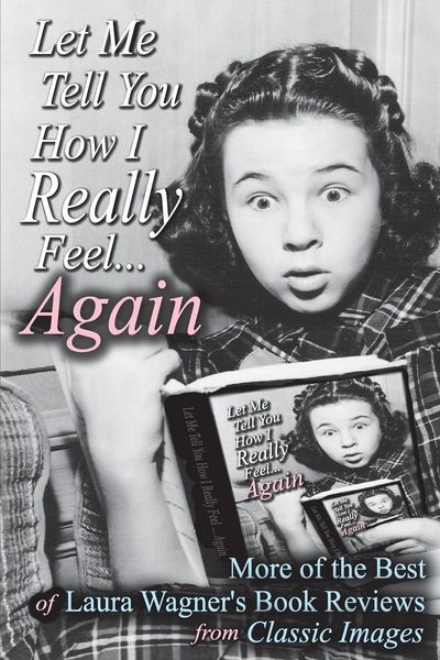 Produktbild: Let Me Tell You How I Really Feel...Again