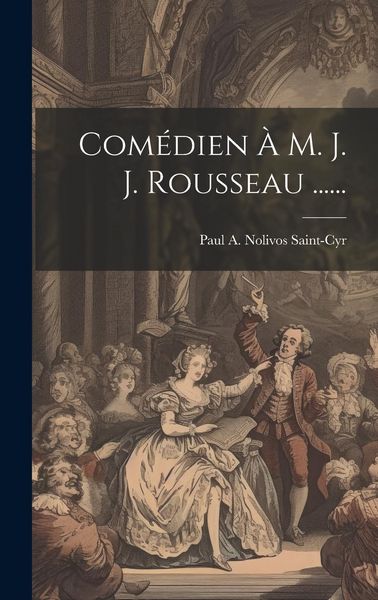Produktbild: Com&eacute;dien &Agrave; M. J. J. Rousseau ......
