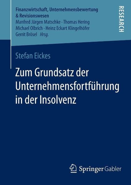 Produktbild: Zum Grundsatz der Unternehmensfortf&uuml;hrung in der Insolvenz