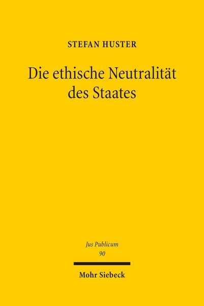 Produktbild: Die ethische Neutralit&auml;t des Staates