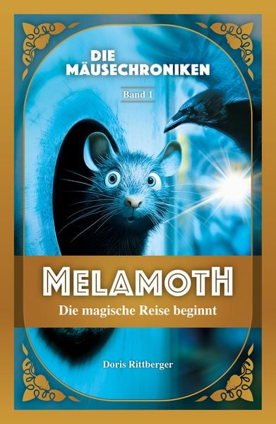 Melamoth, Taschenbuch von Doris Rittberger, Rittberger+knapp, 9783902999986