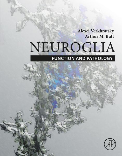 Produktbild: Neuroglia: Function and Pathology