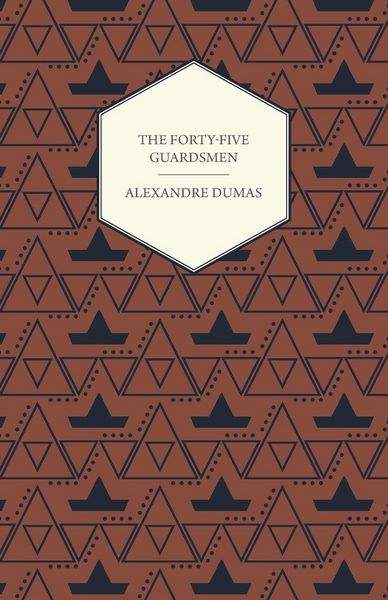 Produktbild: The Forty-Five Guardsmen