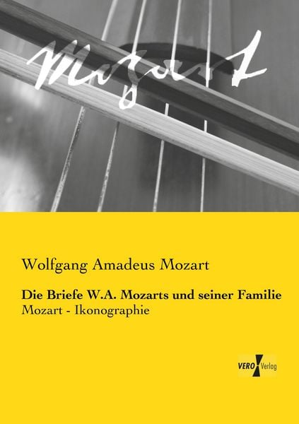 Produktbild: Die Briefe W.A. Mozarts und seiner Familie