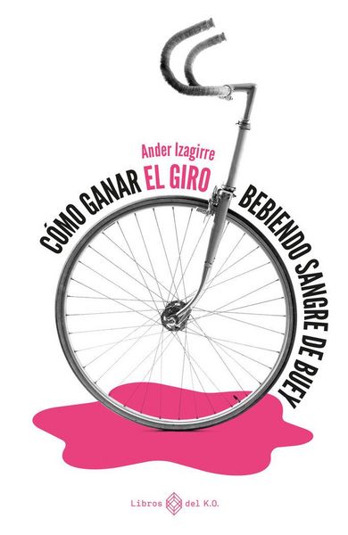 Produktbild: C?mo ganar el Giro bebiendo sangre de buey