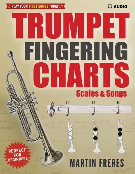 Produktbild: Trumpet Fingering Charts, Scales & Songs A Complete Beginner's Reference for Trumpet