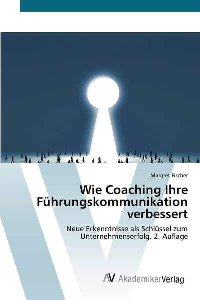 Produktbild: Wie Coaching Ihre F&uuml;hrungskommunikation verbessert