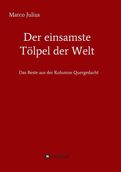 Produktbild: Der einsamste T&ouml;lpel der Welt