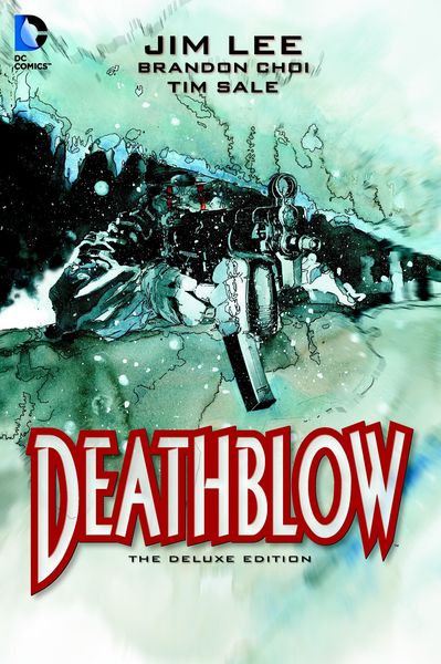 Produktbild: Choi, B: Deathblow Deluxe Edition