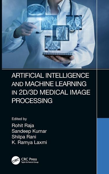 Produktbild: Artificial Intelligence and Machine Learning in 2D/3D Medical Image Processing