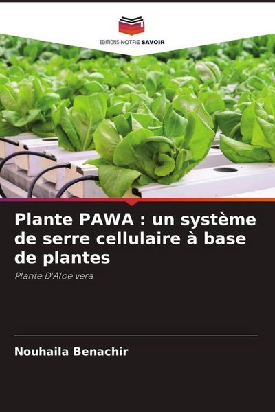 Produktbild: Plante PAWA : un syst&egrave;me de serre cellulaire &agrave; base de plantes
