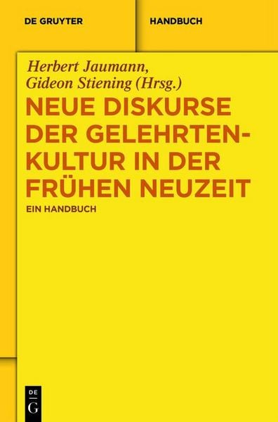 Produktbild: Neue Diskurse der Gelehrtenkultur in der Fr&uuml;hen Neuzeit