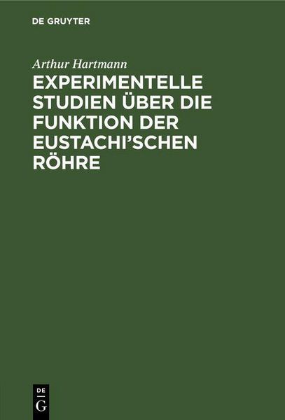 Produktbild: Experimentelle Studien &uuml;ber die Funktion der Eustachi'schen R&ouml;hre