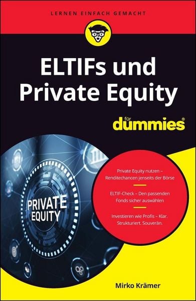 Produktbild: ELTIFs und Private Equity f&uuml;r Dummies