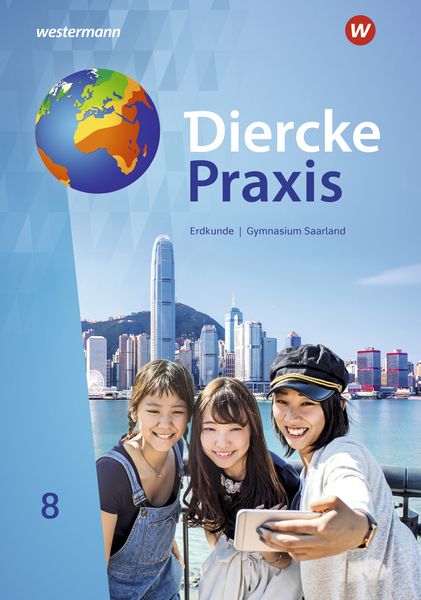 Diercke Praxis SI Erdkunde 8. Schulbuch. Arbeits- und Lernbuch, Gebundene Ausgabe von Michael Ernst,Ruwen Bubel,Thomas Krämer, Westermann