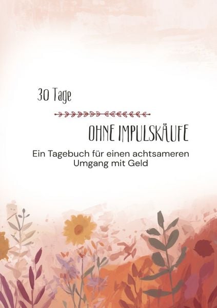 Produktbild: 30 Tage OHNE Impulsk&auml;ufe