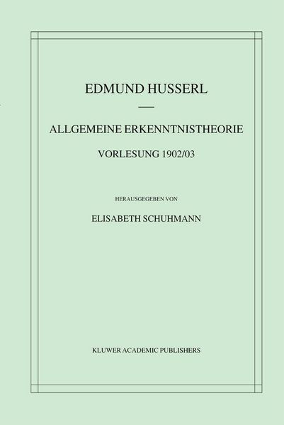 Produktbild: Allgemeine Erkenntnistheorie Vorlesung 1902/03
