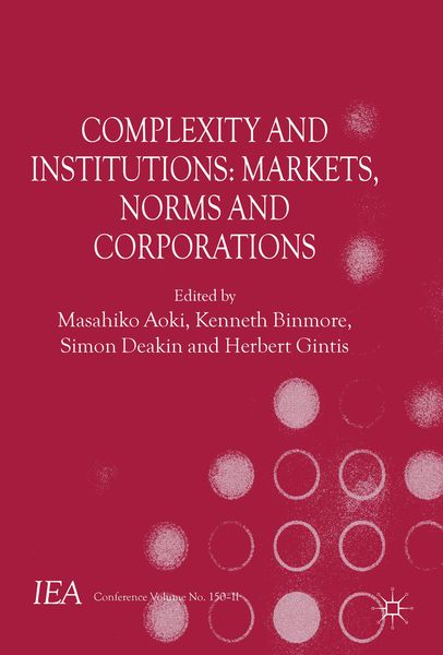 Produktbild: Complexity and Institutions: Markets, Norms and Corporations