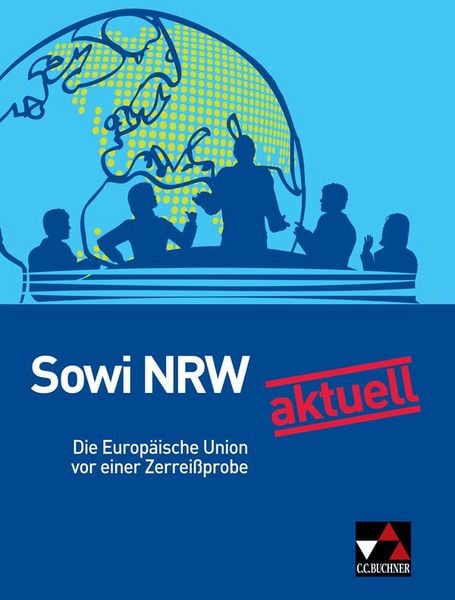 Produktbild: Sowi NRW / Sowi NRW aktuell: Die EU vor einer Zerrei&szlig;probe