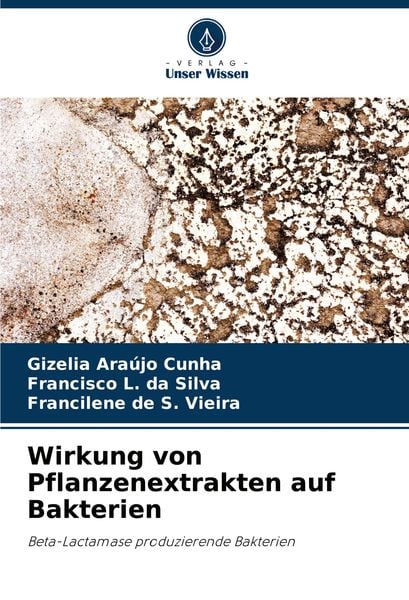 Produktbild: Wirkung von Pflanzenextrakten auf Bakterien