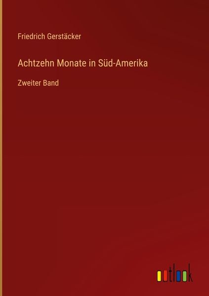 Produktbild: Achtzehn Monate in S&uuml;d-Amerika