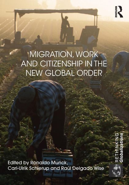 Produktbild: Migration, Work and Citizenship in the New Global Order