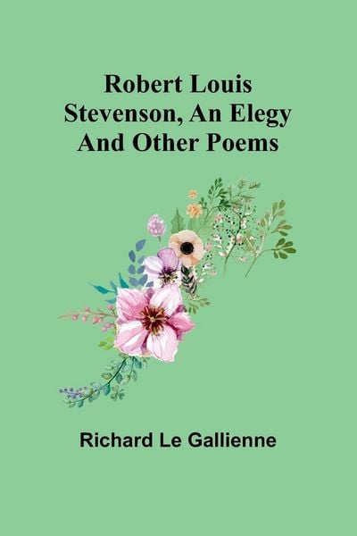 Produktbild: Robert Louis Stevenson, an Elegy; and Other Poems