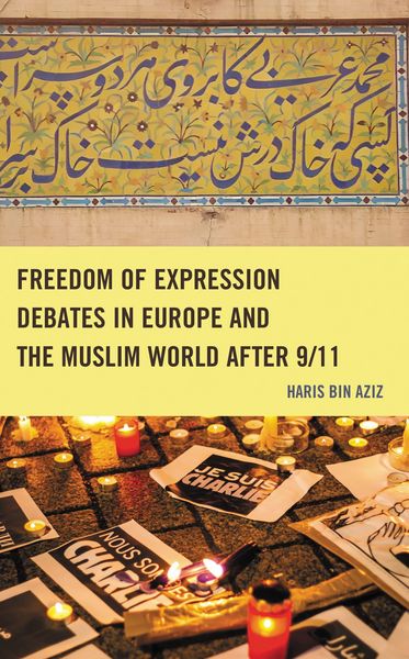 Produktbild: Freedom of Expression Debates in Europe and the Muslim World after 9/11