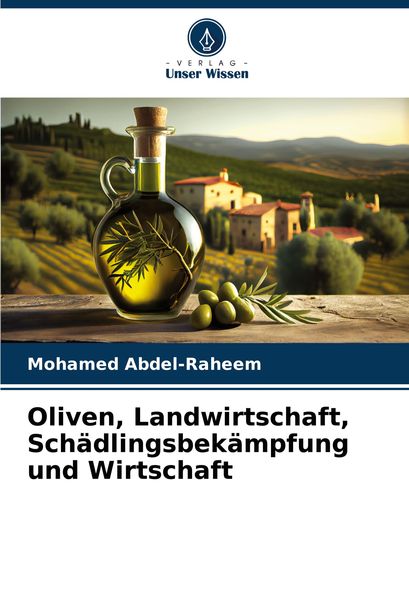 Produktbild: Oliven, Landwirtschaft, Sch&auml;dlingsbek&auml;mpfung und Wirtschaft