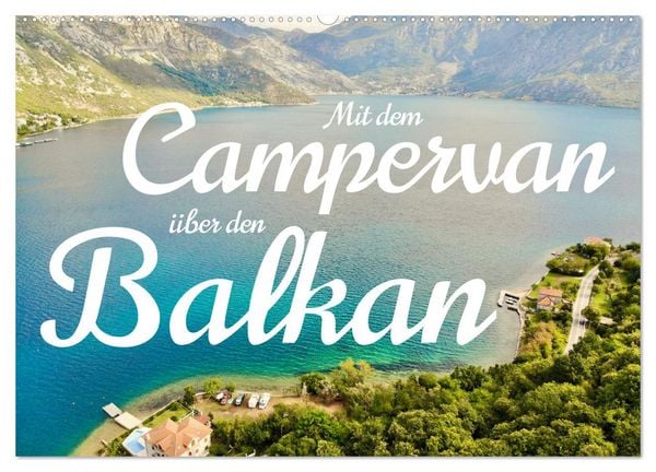 Produktbild: Mit dem Campervan &uuml;ber den Balkan (Wandkalender 2026 DIN A2 quer), CALVENDO Monatskalender