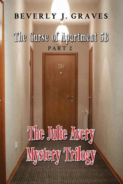 Produktbild: The Julie Avery Mystery Trilogy: Part 2: The Curse of Apartment 5B