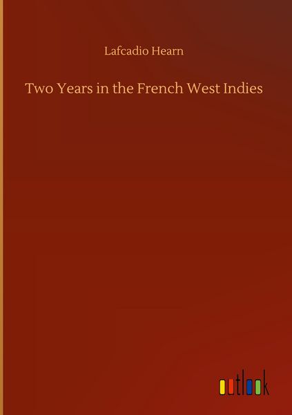 Produktbild: Two Years in the French West Indies