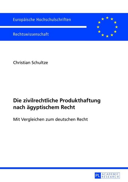 Produktbild: Die zivilrechtliche Produkthaftung nach &auml;gyptischem Recht